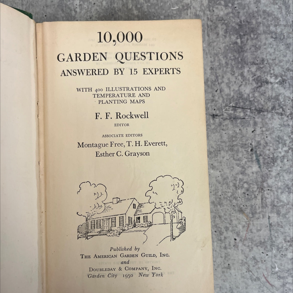 10,000 garden questions answered by 15 experts with 400 illustrations and temperature and planting maps book, by F. F. image 2