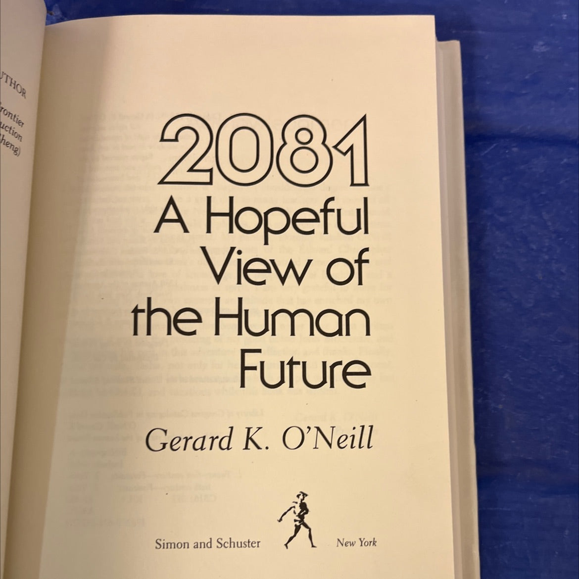 2081: a hopeful view of the human future book, by Gerard K. O'Neill, 1981 Hardcover image 2