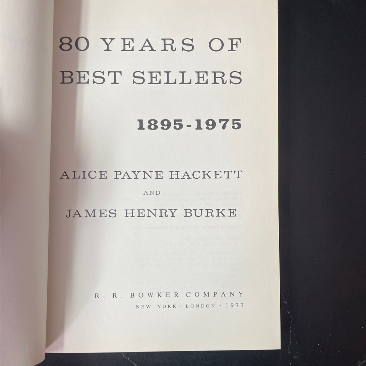 80 years of best sellers 1895-1975 book, by Alice Payne Hackett, James Henry Burke, 1977 Hardcover, Vintage image 2