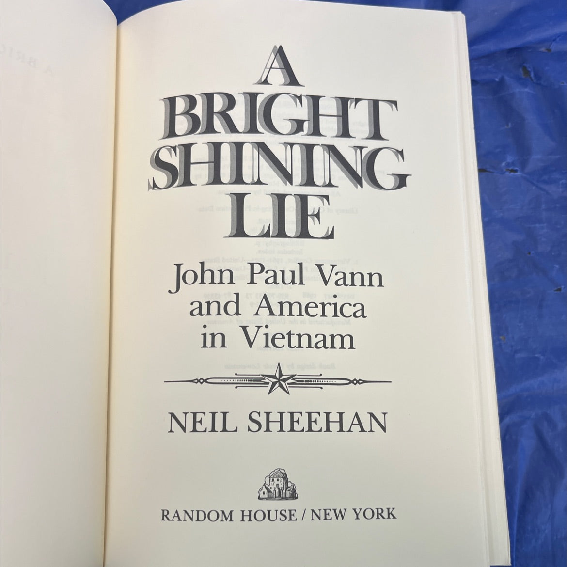 a bright shining lie john paul vann and america in vietnam book, by neil sheehan, 1988 Hardcover image 2