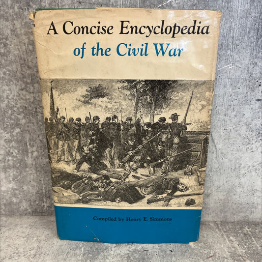 a concise encyclopedia of the civil war book, by henry e. simmons, 1965 Hardcover, Vintage image 1