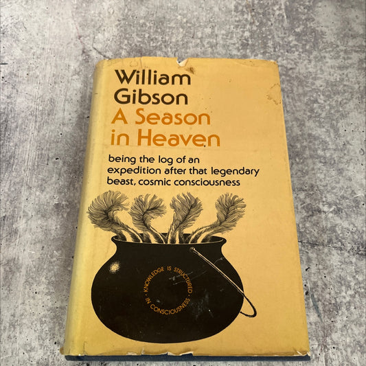 a season in heaven book, by william gibson, 1974 Hardcover image 1