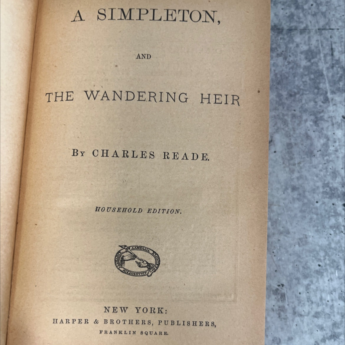 a simpleton, and the wandering heir book, by charles reade, 1970 Hardcover, Vintage, Heavily Used image 2