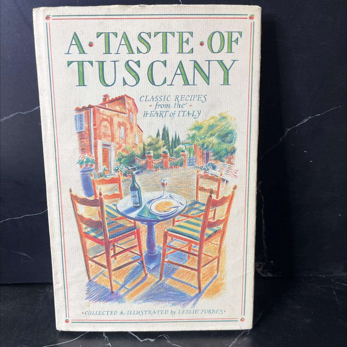 a taste of tuscany classic recipes from the heart of italy book, by leslie forbes, 1985 Hardcover, Vintage image 1