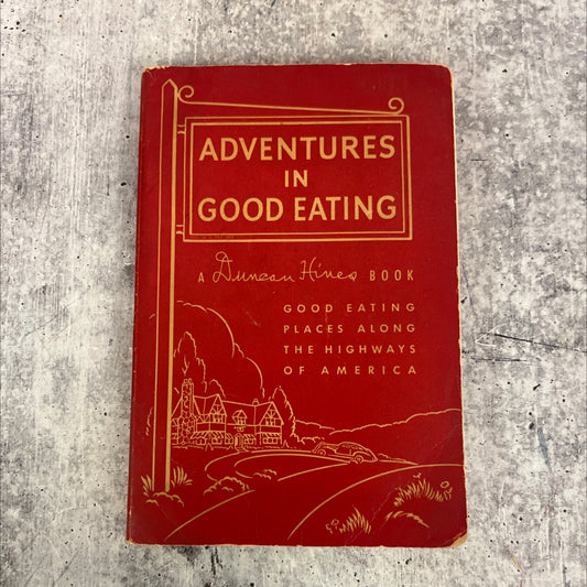 adventures in good eating book, by duncan hines, 1946 Paperback image 1