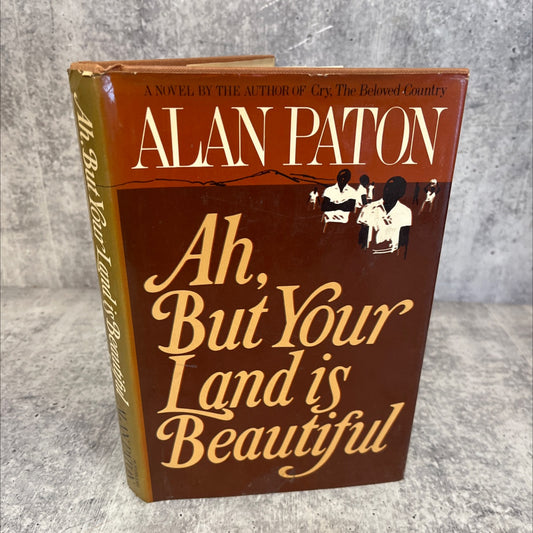 ah, but your land is beautiful book, by alan paton, 1981 Hardcover, First Edition image 1