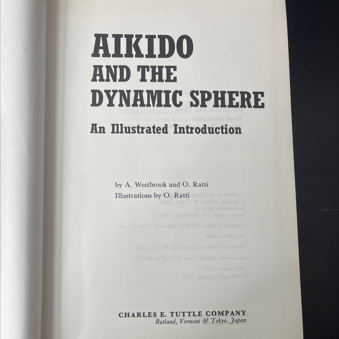 aikido and the dynamic sphere an illustrated introduction book, by A. Westbrook and O. Ratti, 1986 Hardcover image 2