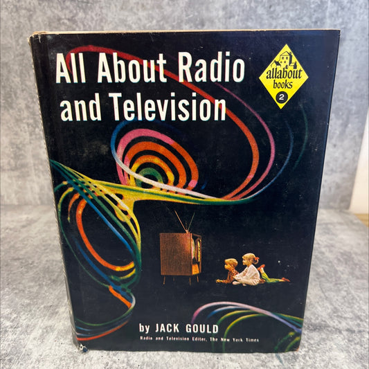 all about radio and television book, by Jack Gould, 1958 Hardcover, Vintage image 1