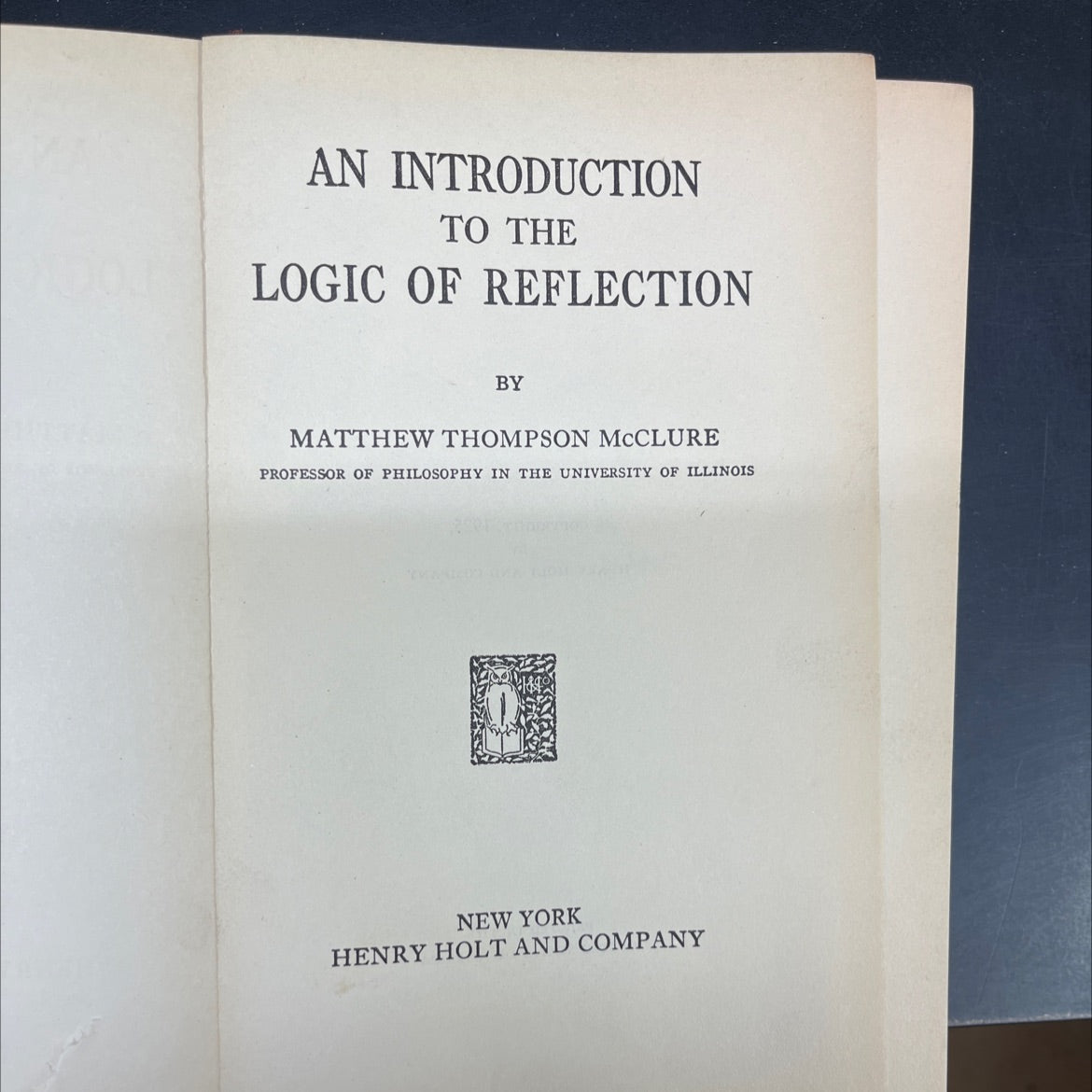 an introduction to the logic of reflection book, by matthew thompson mcclure, 2001 Hardcover image 2