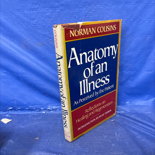 anatomy of an illness as perceived by the patient reflections on healing and regeneration book, by norman cousins, 1979 image 1