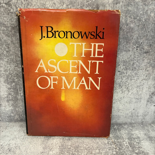 ascent of man book, by j. bronowski, 1973 Hardcover, Vintage image 1