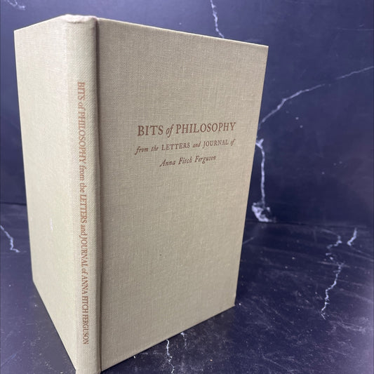 bits of philosophy book, by Anna Fitch Ferguson, 1933 Hardcover, Vintage image 1