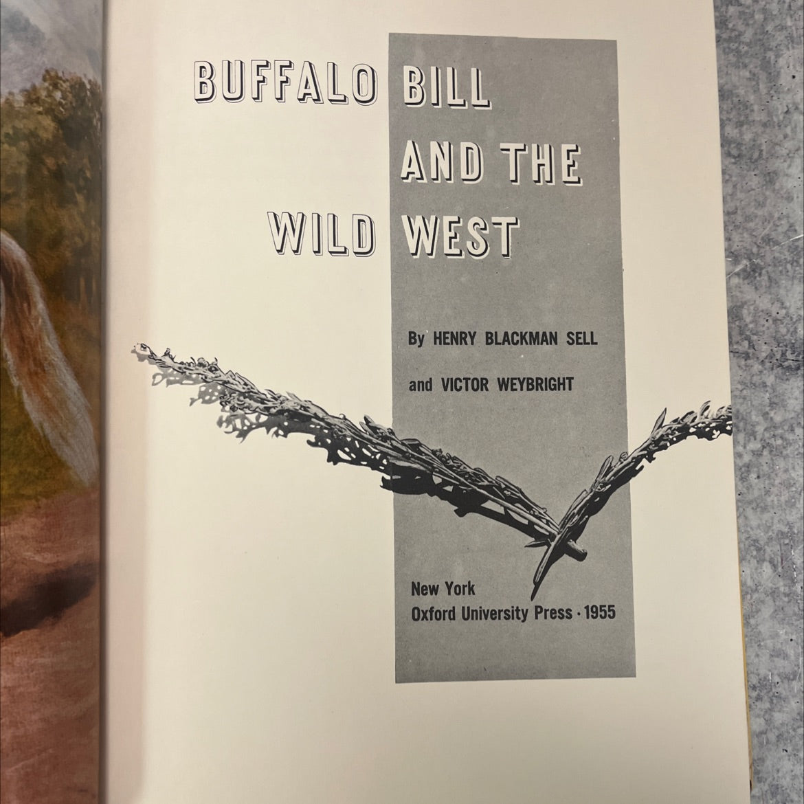 buffalo bill and the wild west book, by henry blackman sell and victor weybright, 1955 Hardcover, Vintage image 2