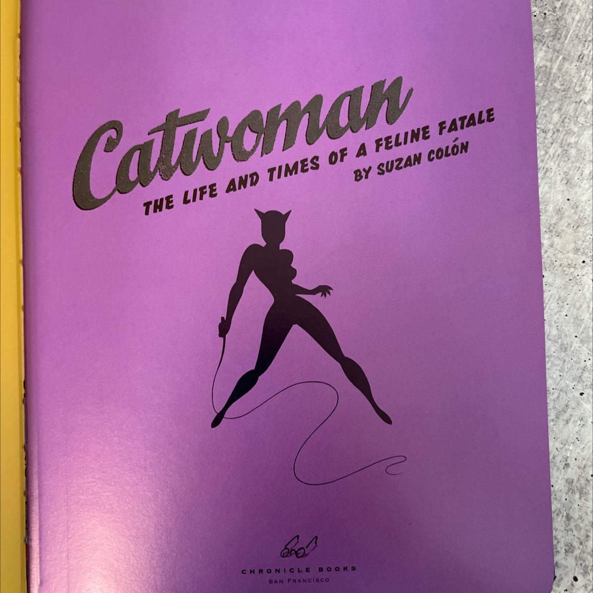 catwoman the life and times of a feline fatale book, by suzan colón, 2003 Paperback image 2