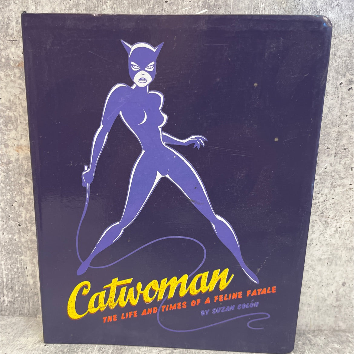 catwoman the life and times of a feline fatale book, by suzan colón, 2003 Paperback image 1