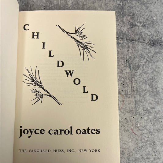 childwold book, by joyce carol oates, 1976 Hardcover image 2