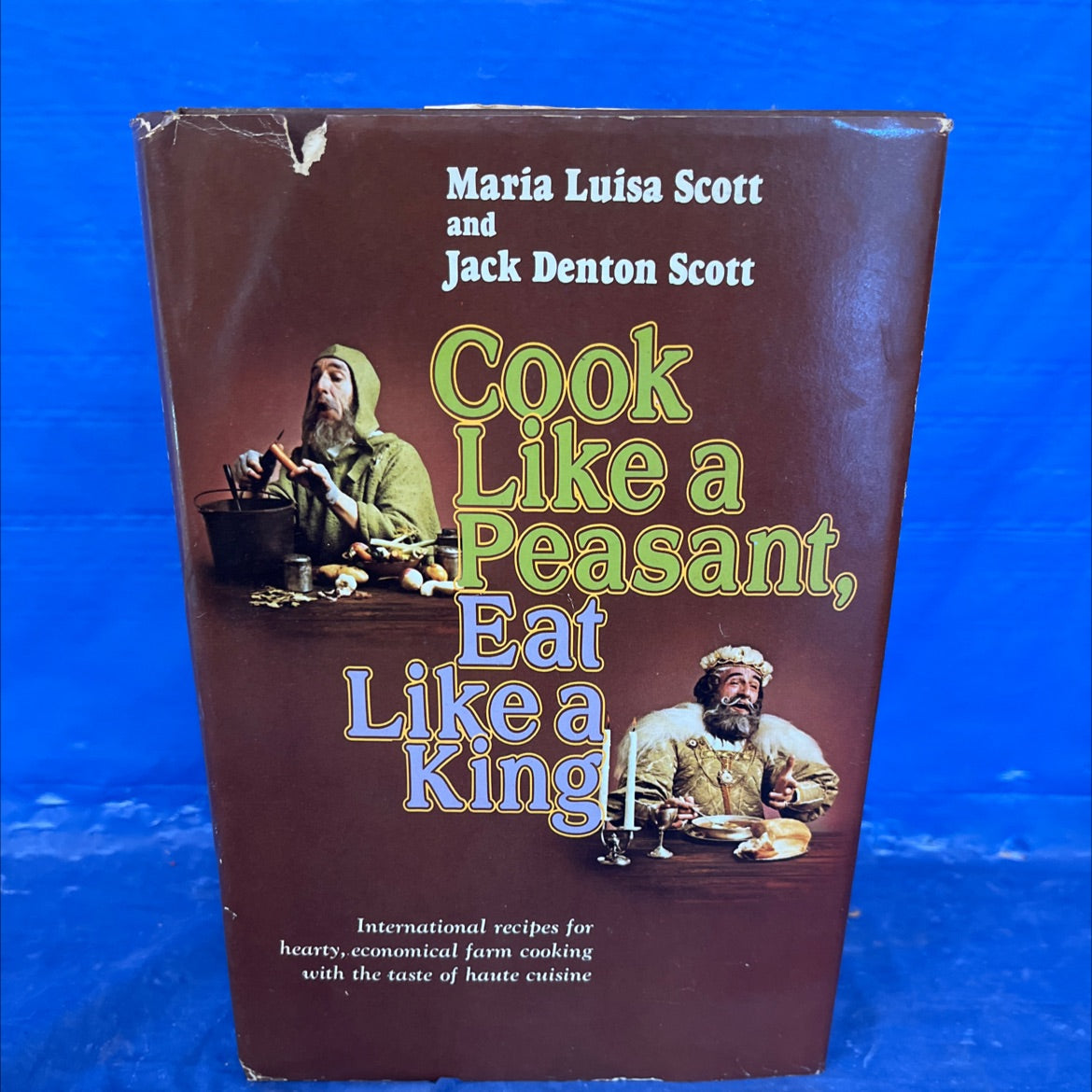 cook like a peasant, eat like a king book, by Maria Luisa Scott and Jack Denton Scott, 1976 Hardcover image 1