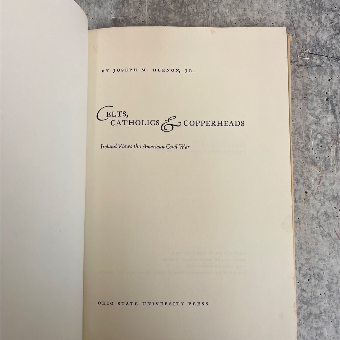 copperheads celts, catholics & ireland views the american civil war book, by joseph m. hernon, jr., 1968 Hardcover image 2