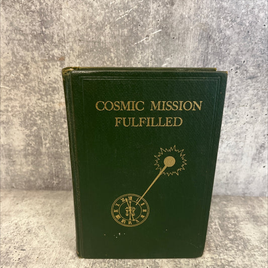 cosmic mission fulfilled book, by ralph m. lewis, 1966 Hardcover image 1