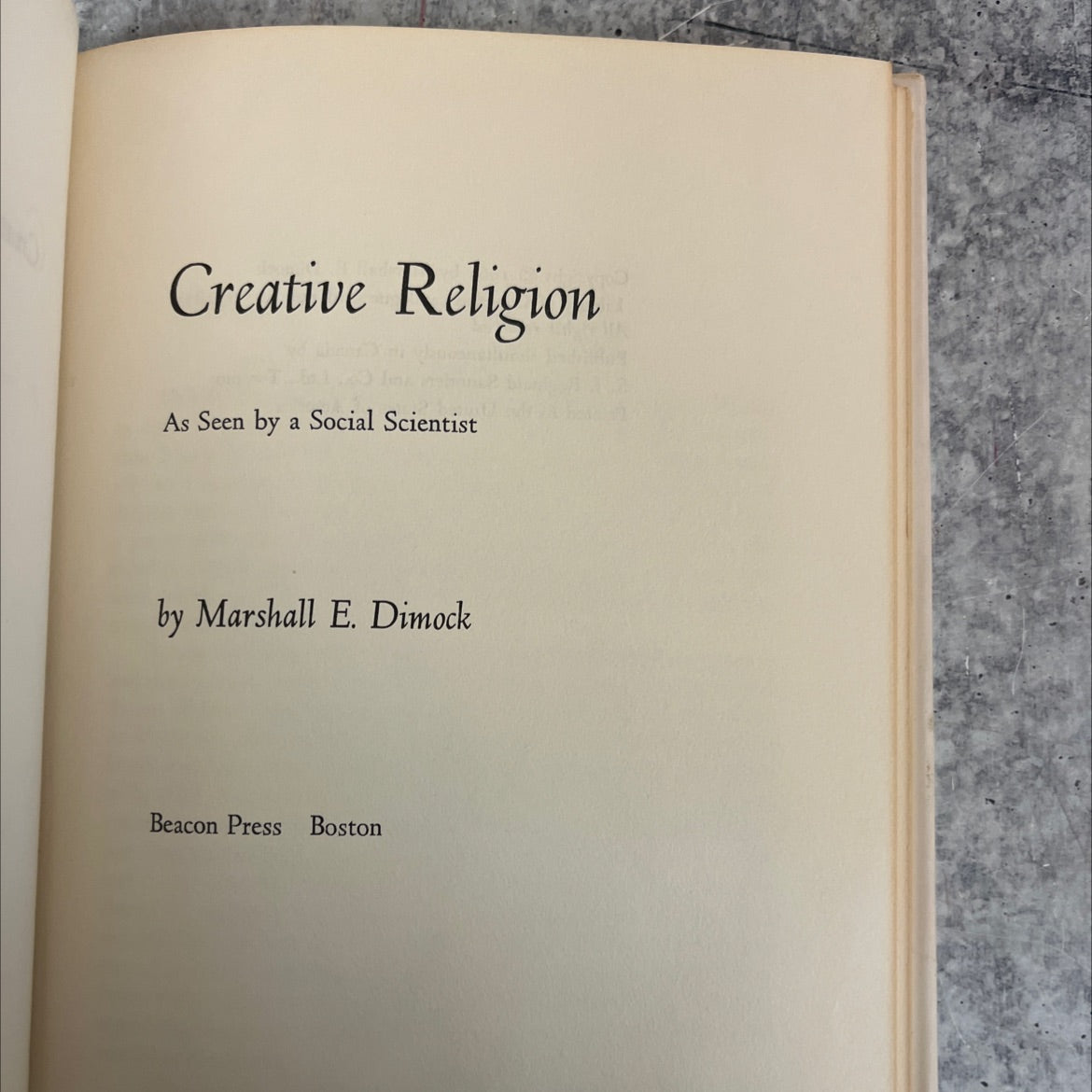 creative religion as seen by a social scientist book, by marshall e. dimock, 1963 Hardcover image 2