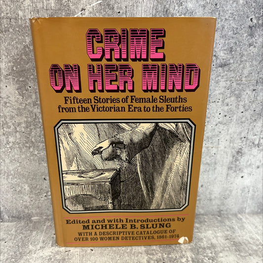 crime on her mind book, by michele b. slung, 1975 Hardcover image 1