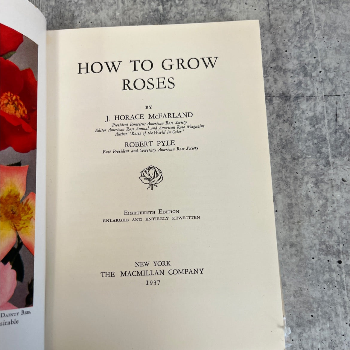 dainty bess how to grow roses book, by j. horace mcfarland, 1937 Hardcover image 2