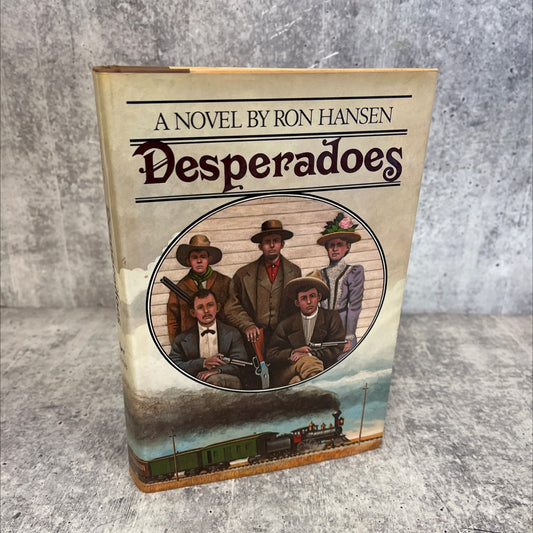 desperadoes book, by ron hansen, 1979 Hardcover, First Edition, Vintage image 1