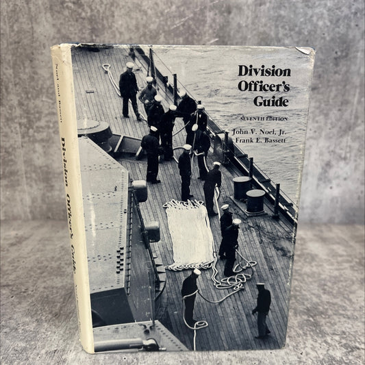 division officer's guide book, by john v. noel, jr., frank e. bassett, 1976 Hardcover image 1