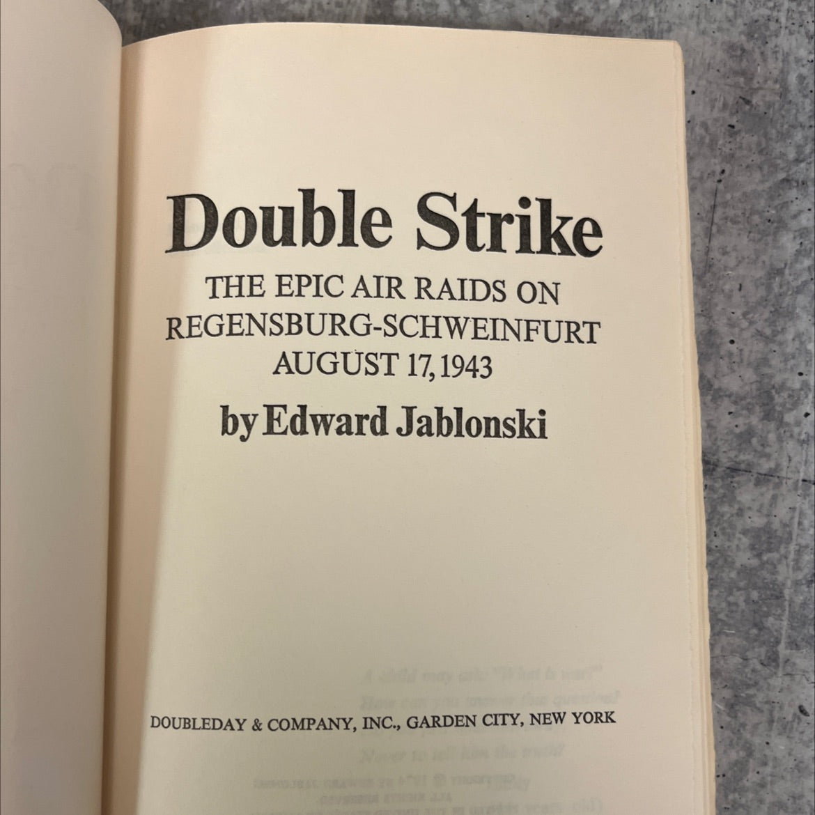 double strike the epic air raids on regensburg-schweinfurt august 17, 1943 book, by Edward Jablonski, 1974 Hardcover image 2