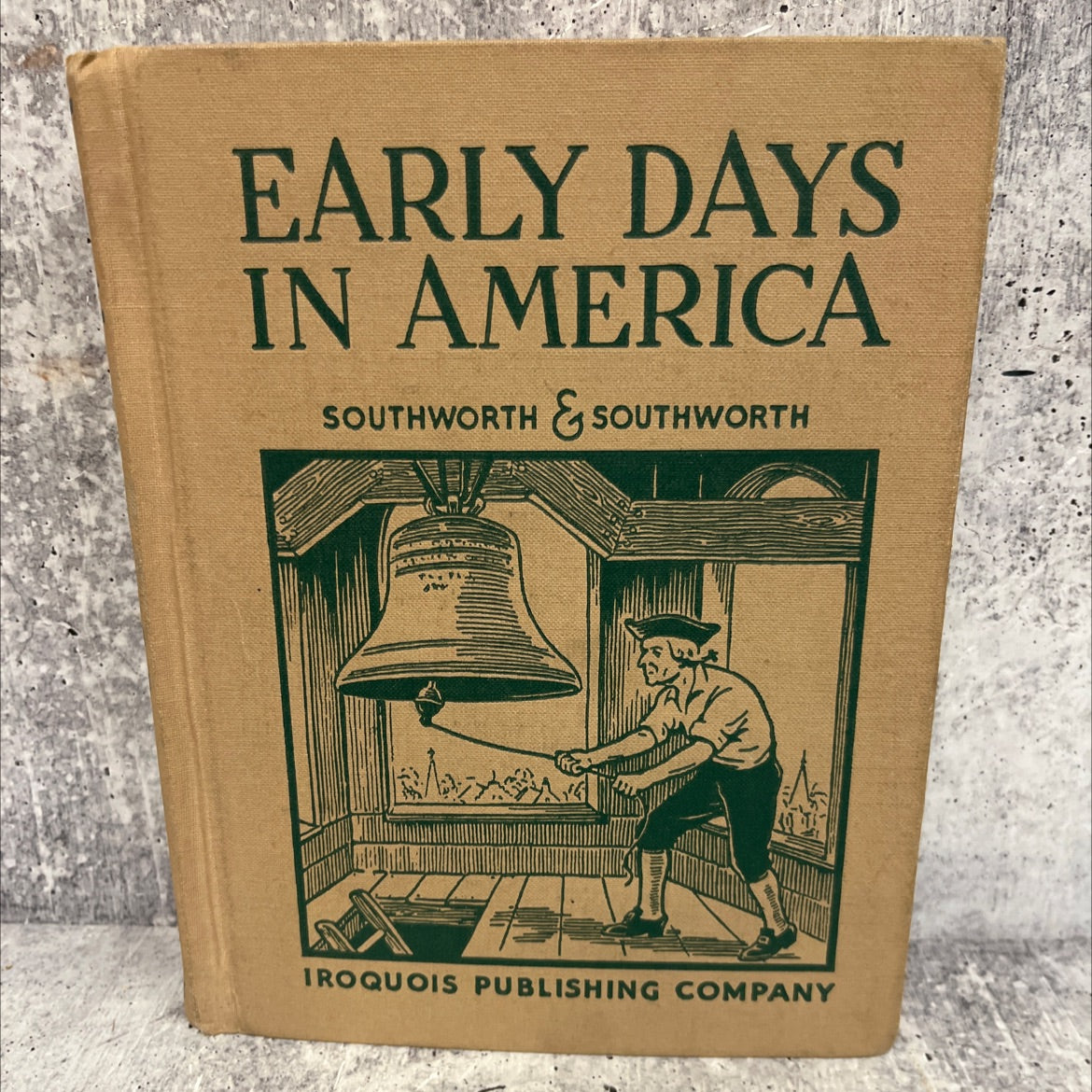 early days in america book, by gertrude van duyn southworth, john van duyn southworth, 1944 Hardcover, Antique image 1