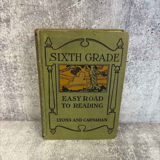 easy road to reading sixth grade reader book, by carrie j. smith, 1918 Hardcover image 1