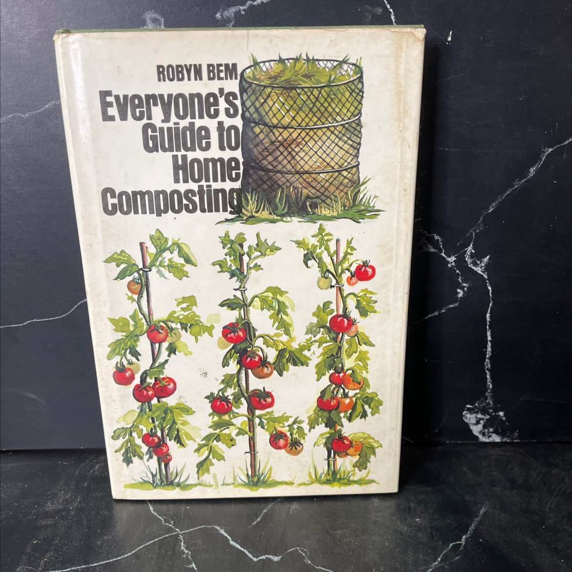 everyone's guide to home composting book, by robyn bem, 1978 Hardcover, First Edition, Vintage image 1