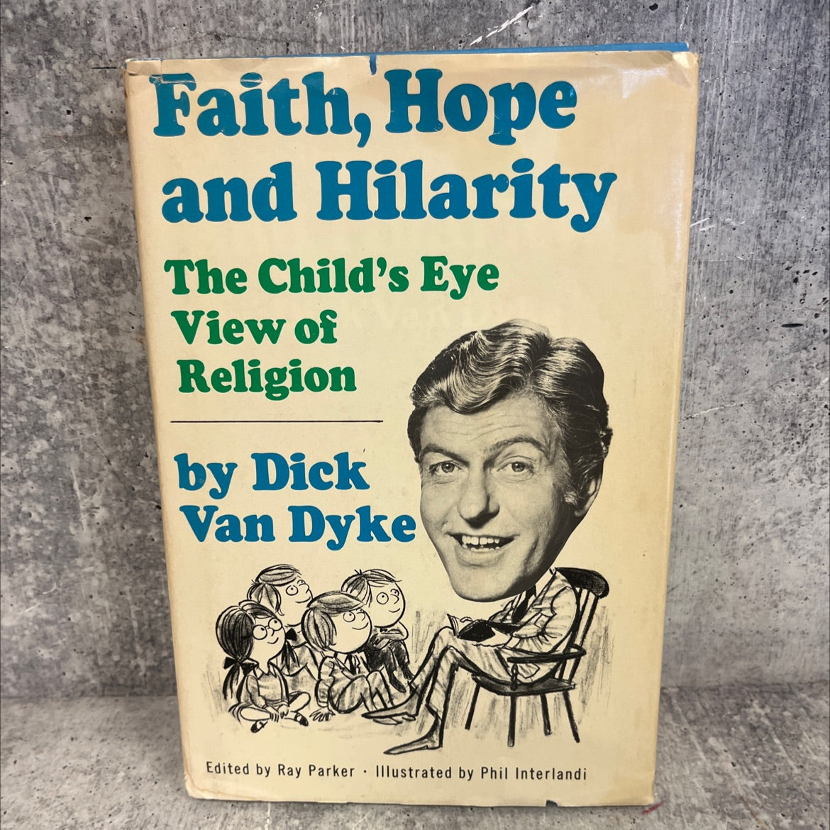 faith, hope and hilarity book, by Dick Van Dyke, 1970 Hardcover, Vintage image 1