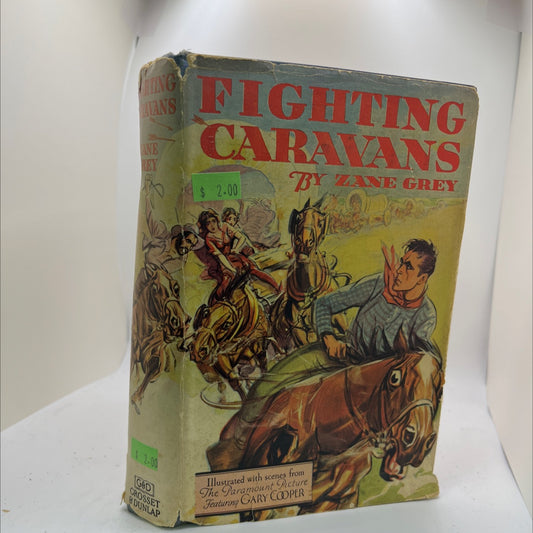 fighting caravans book, by zane grey, 1929 Hardcover image 1