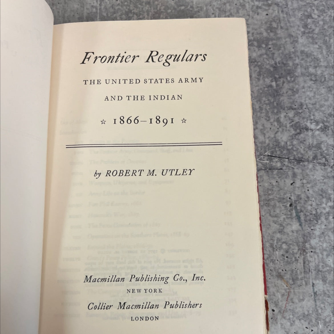 frontier regulars the united states army and the indian 1866-1891 book, by robert m. utley, 1973 Hardcover image 2