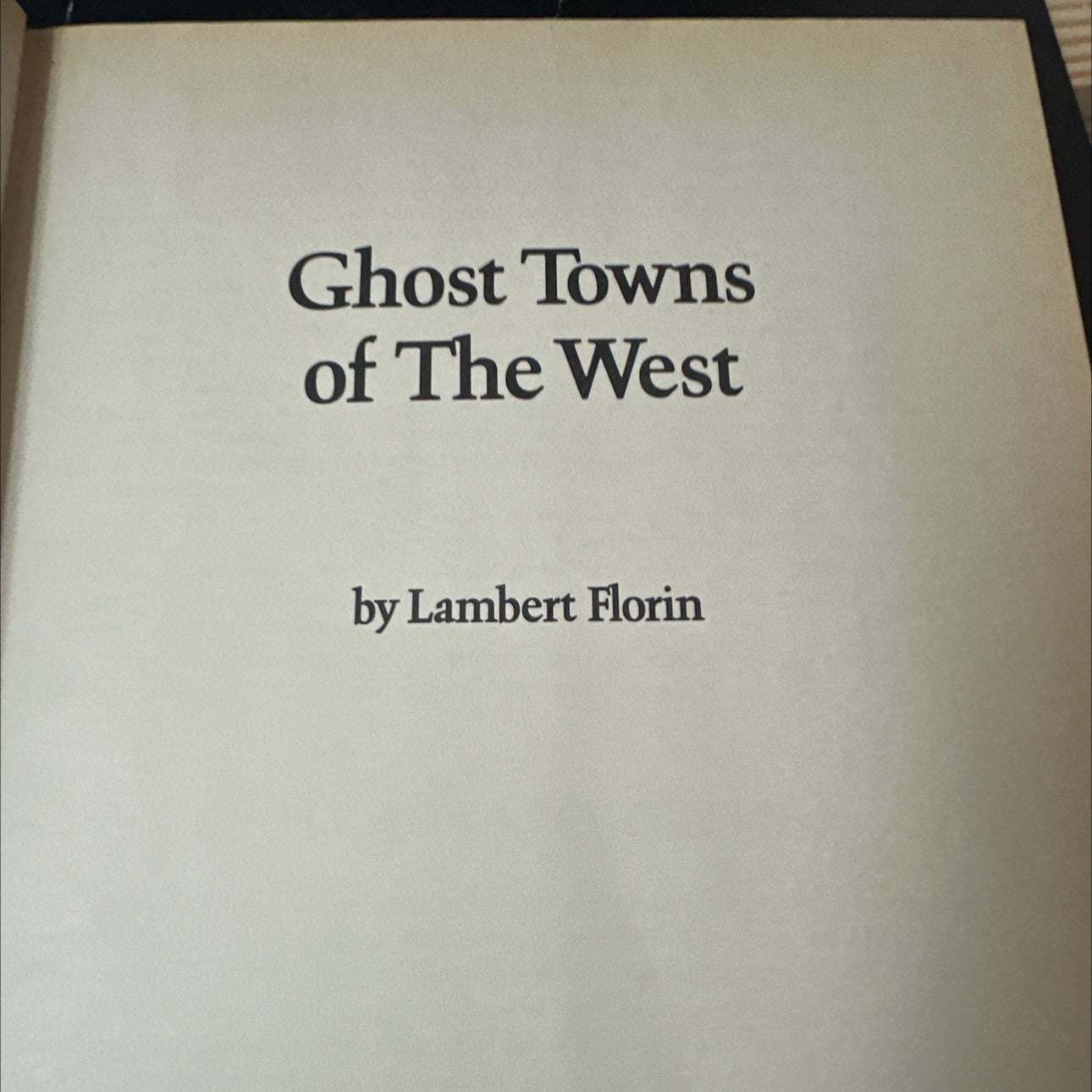 ghost towns of the west book, by lambert florin, 1971 Hardcover, Rare, Vintage image 2