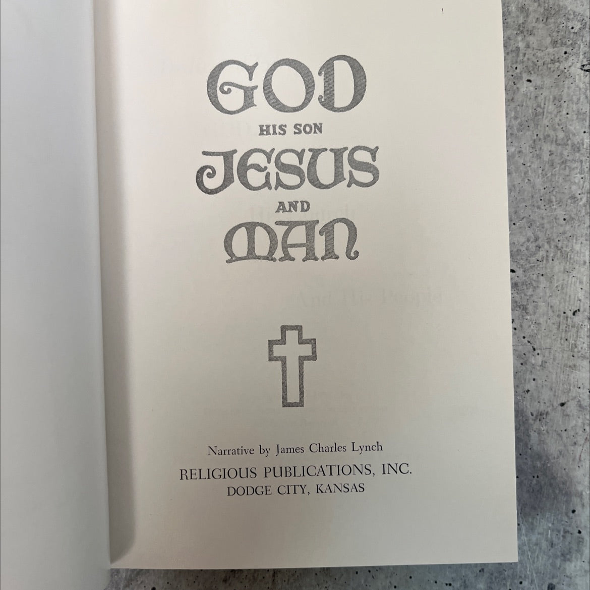 god his son jesus and man book, by james charles lynch, 1955 Hardcover, Vintage image 2