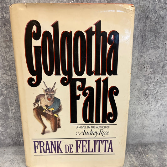 golgotha falls an assault on the fourth dimension book, by frank defelitta, 1984 Hardcover, Vintage image 1