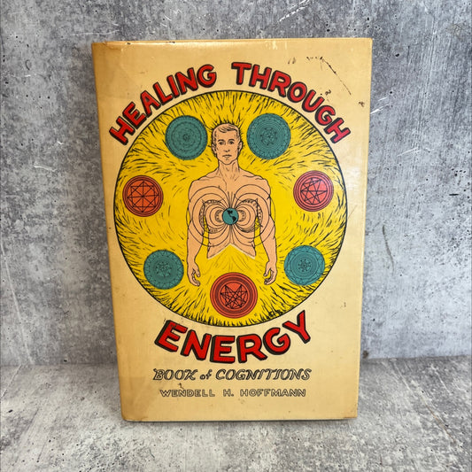 healing through energy book of cognitions book, by wendell h. hoffmann, 1982 Hardcover, Vintage image 1