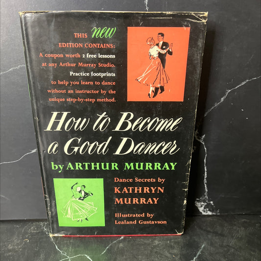 how to become a good dancer book, by arthur murray, 1954 Hardcover, Vintage image 1