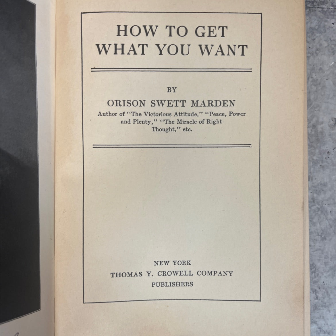 how to get what you want book, by orison swett marden, 1917 Hardcover, Rare, Antique image 2