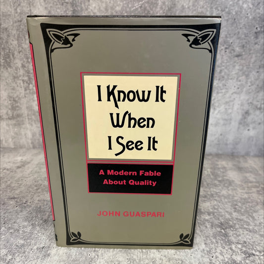 i know it when i see it a modern fable about quality book, by John Guaspari, 1985 Hardcover image 1