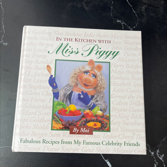 in the kitchen with miss piggy: fabulous recipes from my famous celebrity friends book, by moi, 1996 Hardcover image 1