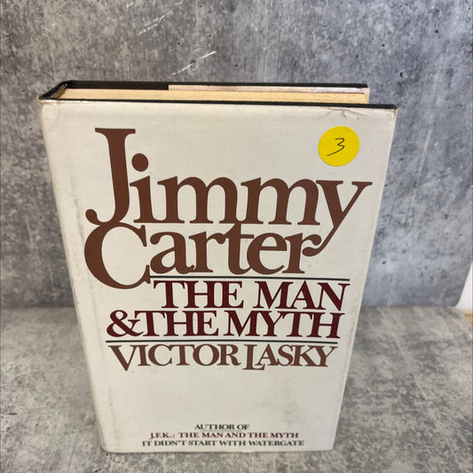 jimmy carter the man & the myth book, by victor lasky, 1979 Hardcover image 1