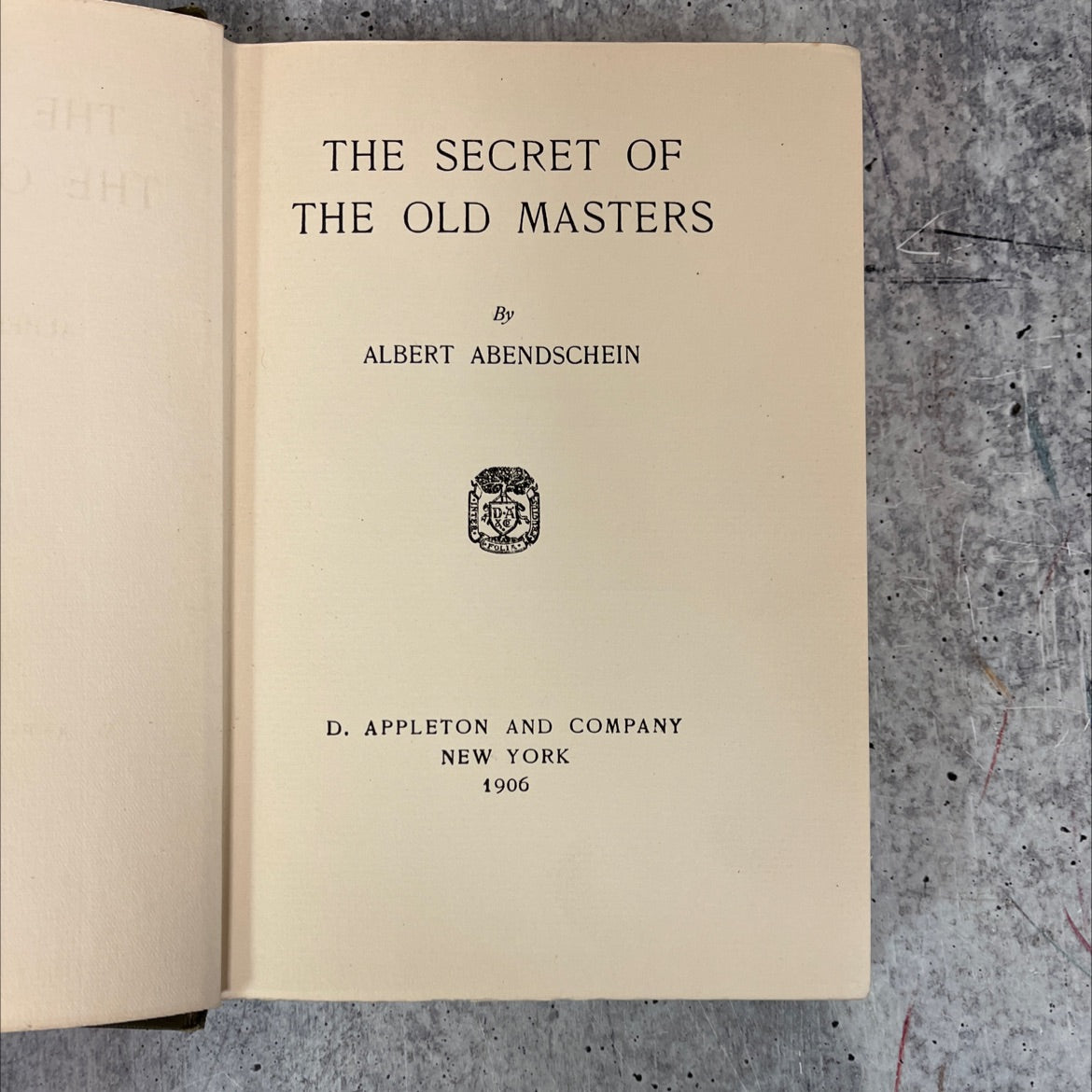 lhe ht the secret of the old masters book, by albert abendschein, 1906 Hardcover, First Edition, Rare, Antique image 2