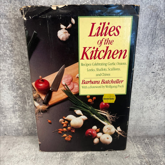 lilies of the kitchen book, by barbara batcheller, 1986 Hardcover, First Edition image 1