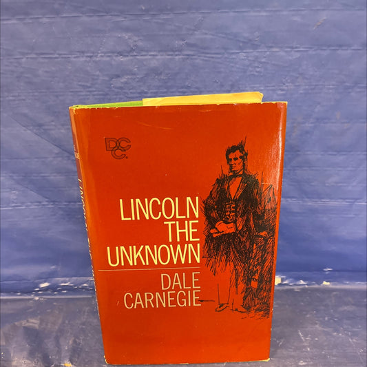 lincoln the unknown book, by dale carnegie, 1959 Hardcover image 1