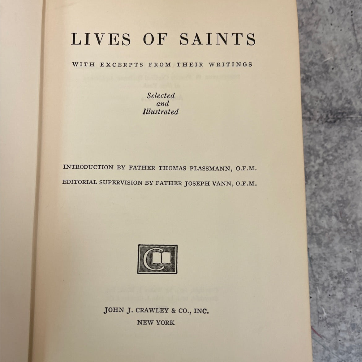 lives of saints with excerpts from their writings selected and illustrated book, by father thomas plassmann, o.f.m., image 2