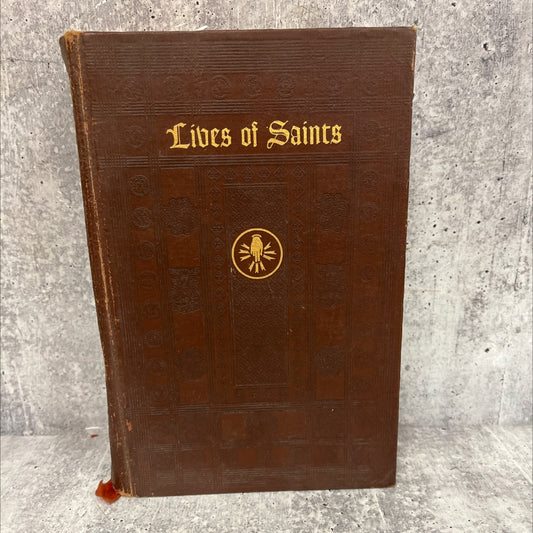 lives of saints with excerpts from their writings selected and illustrated book, by father thomas plassmann, o.f.m., image 1