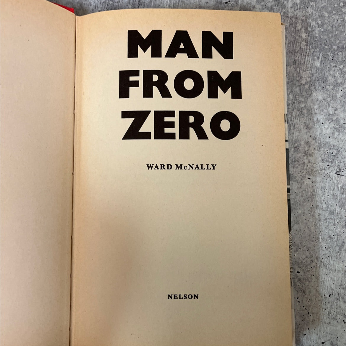 man from zero book, by ward mcnally, 1973 Hardcover image 2